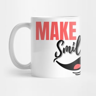 Make Me Smile Mug